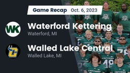 Recap: Waterford Kettering  vs. Walled Lake Central  2023