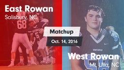 Matchup: East Rowan vs. West Rowan  2016