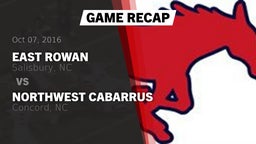 Recap: East Rowan  vs. Northwest Cabarrus  2016
