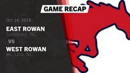 Recap: East Rowan  vs. West Rowan  2016