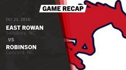 Recap: East Rowan  vs. Robinson  2016