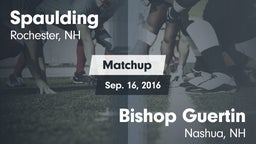 Matchup: Spaulding vs. Bishop Guertin  2016