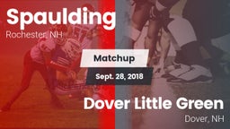 Matchup: Spaulding vs. Dover Little Green 2018