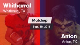 Matchup: Whitharral vs. Anton  2016
