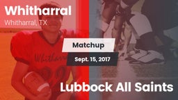 Matchup: Whitharral vs. Lubbock All Saints 2017