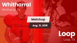Matchup: Whitharral vs. Loop  2018