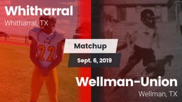 Matchup: Whitharral vs. Wellman-Union  2019
