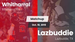 Matchup: Whitharral vs. Lazbuddie  2019