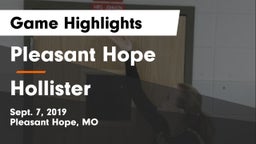 Pleasant Hope  vs Hollister  Game Highlights - Sept. 7, 2019