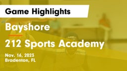 Bayshore  vs 212 Sports Academy Game Highlights - Nov. 16, 2023