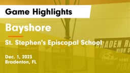 Bayshore  vs St. Stephen's Episcopal School Game Highlights - Dec. 1, 2023
