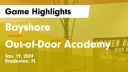 Bayshore  vs Out-of-Door Academy Game Highlights - Jan. 19, 2024