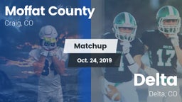 Matchup: Moffat County vs. Delta  2019