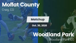 Matchup: Moffat County vs. Woodland Park  2020
