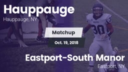 Matchup: Hauppauge vs. Eastport-South Manor  2018