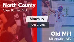 Matchup: North County vs. Old Mill  2016