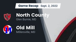 Recap: North County  vs. Old Mill  2022