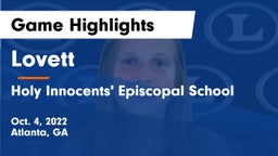 Lovett  vs Holy Innocents' Episcopal School Game Highlights - Oct. 4, 2022