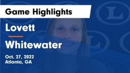 Lovett  vs Whitewater  Game Highlights - Oct. 27, 2022