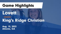 Lovett  vs King's Ridge Christian  Game Highlights - Aug. 15, 2023