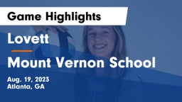 Lovett  vs Mount Vernon School Game Highlights - Aug. 19, 2023