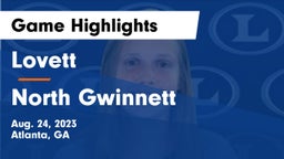 Lovett  vs North Gwinnett  Game Highlights - Aug. 24, 2023