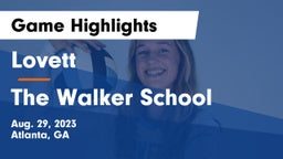 Lovett  vs The Walker School Game Highlights - Aug. 29, 2023