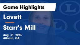 Lovett  vs Starr's Mill  Game Highlights - Aug. 31, 2023