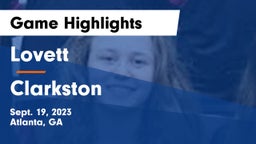 Lovett  vs Clarkston  Game Highlights - Sept. 19, 2023