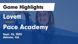 Lovett  vs Pace Academy Game Highlights - Sept. 26, 2023