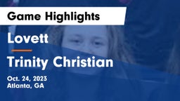 Lovett  vs Trinity Christian  Game Highlights - Oct. 24, 2023