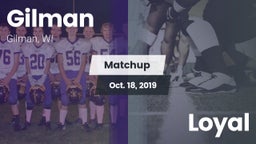 Matchup: Gilman vs. Loyal 2019