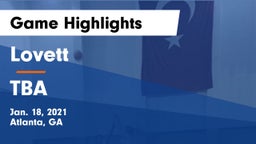 Lovett  vs TBA Game Highlights - Jan. 18, 2021