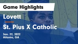 Lovett  vs St. Pius X Catholic  Game Highlights - Jan. 22, 2022