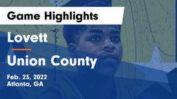 Lovett  vs Union County  Game Highlights - Feb. 23, 2022