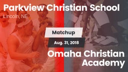 Matchup: Parkview Christian vs. Omaha Christian Academy 2018