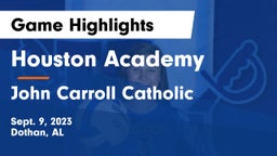Houston Academy  vs John Carroll Catholic Game Highlights - Sept. 9, 2023