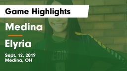 Medina  vs Elyria  Game Highlights - Sept. 12, 2019