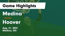 Medina  vs Hoover  Game Highlights - Aug. 31, 2022