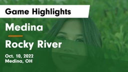 Medina  vs Rocky River   Game Highlights - Oct. 10, 2022