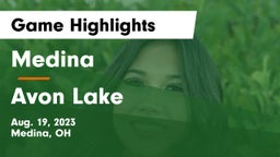 Medina  vs Avon Lake  Game Highlights - Aug. 19, 2023