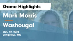 Mark Morris  vs Washougal  Game Highlights - Oct. 12, 2021