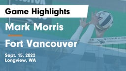 Mark Morris  vs Fort Vancouver  Game Highlights - Sept. 15, 2022