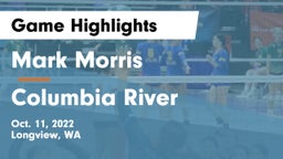 Mark Morris  vs Columbia River  Game Highlights - Oct. 11, 2022