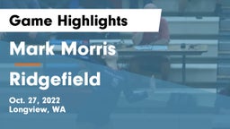 Mark Morris  vs Ridgefield  Game Highlights - Oct. 27, 2022