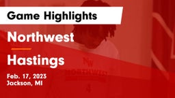 Northwest  vs Hastings  Game Highlights - Feb. 17, 2023