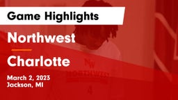 Northwest  vs Charlotte  Game Highlights - March 2, 2023