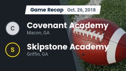 Recap: Covenant Academy  vs. Skipstone Academy  2018