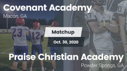 Matchup: Covenant Academy vs. Praise Christian Academy  2020