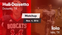 Matchup: Hull-Daisetta vs. Iola  2016